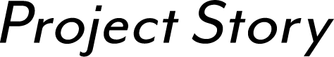 Project Story